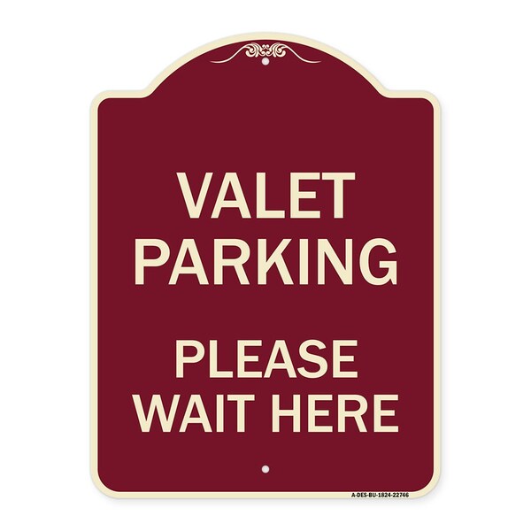 Valet Parking Please Wait Here Heavy-Gauge Aluminum Architectural Sign, 24" x 18", BU-1824-22746